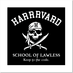 Harrrvard - School Of Lawless Posters and Art